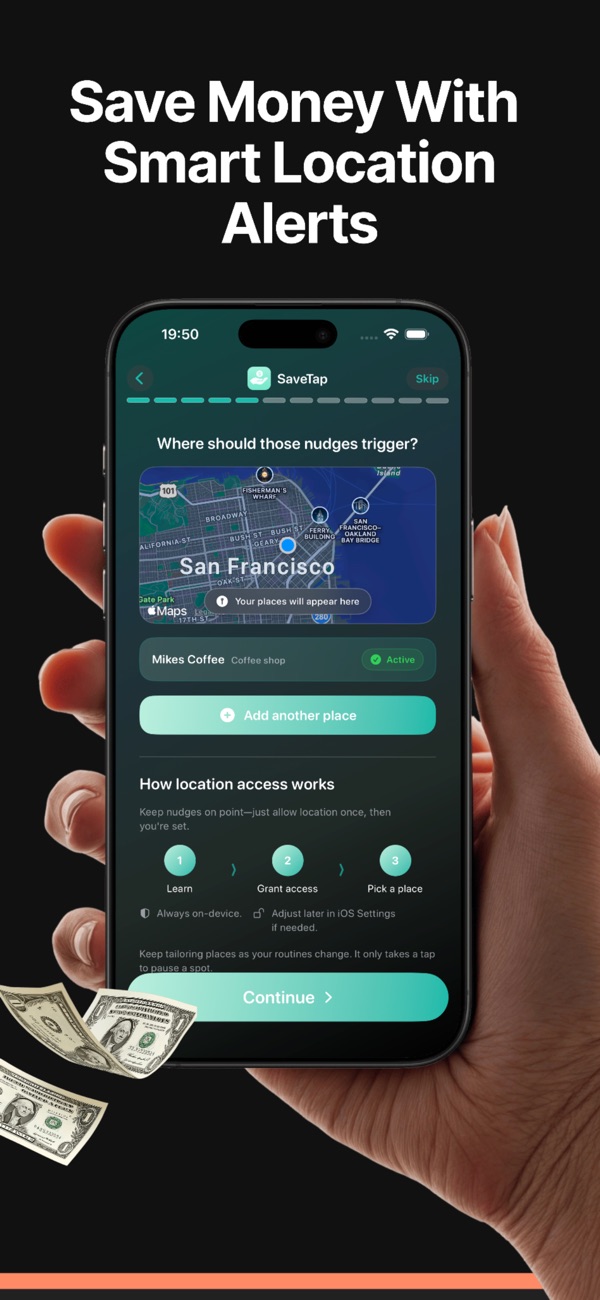 SaveTap onboarding screen showing smart location alerts for savings reminders at spending hotspots.